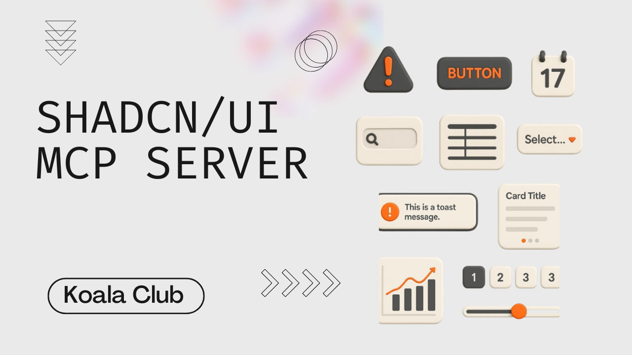 MCP 实战，将 shadcnUI 组件库封装为 MCP server